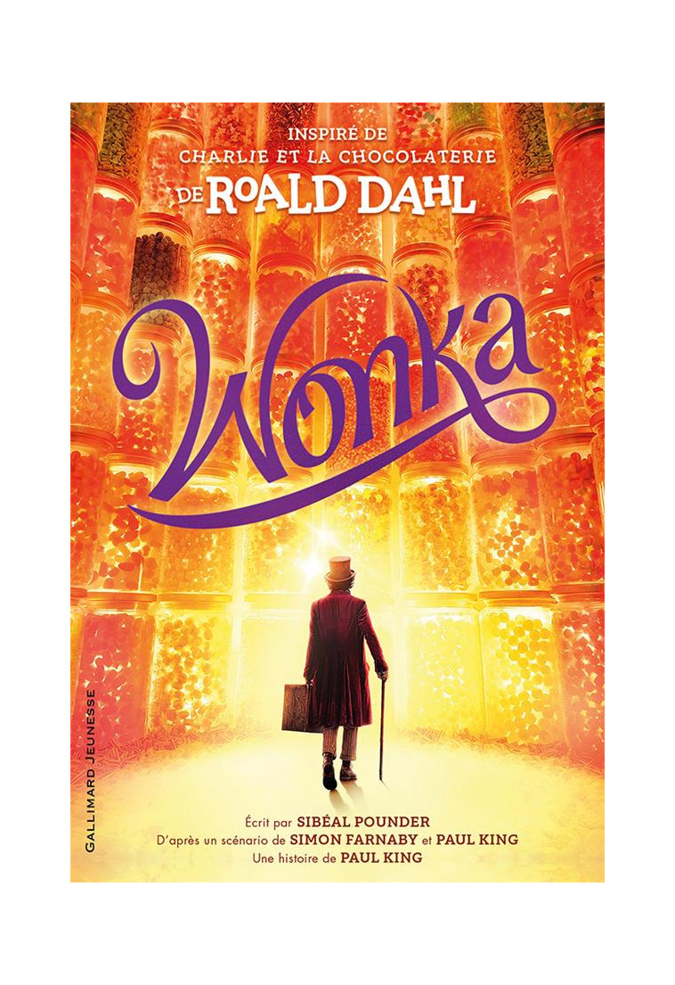 WONKA - POUNDER/KING/FARNABY - GALLIMARD