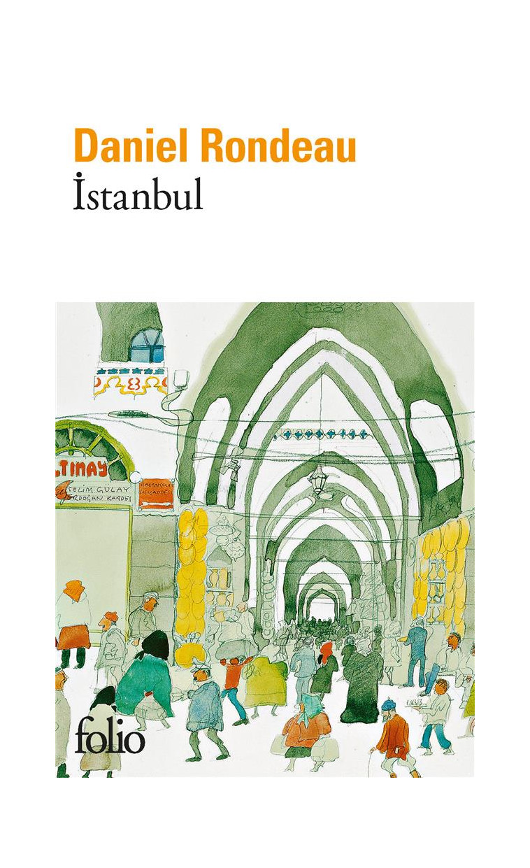 ISTANBUL - RONDEAU DANIEL - GALLIMARD