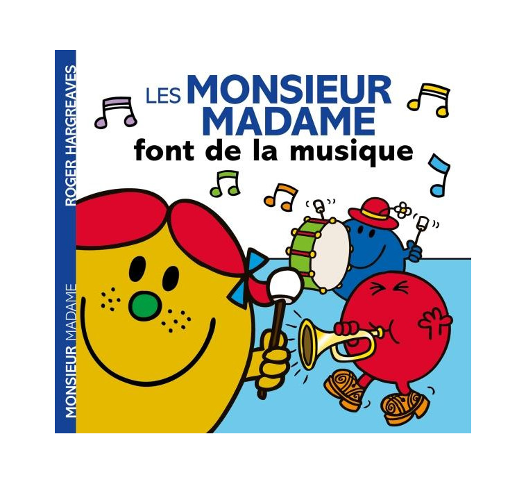 LES MONSIEUR MADAME FONT DE LA MUSIQUE - HARGREAVES ROGER - Hachette Jeunesse