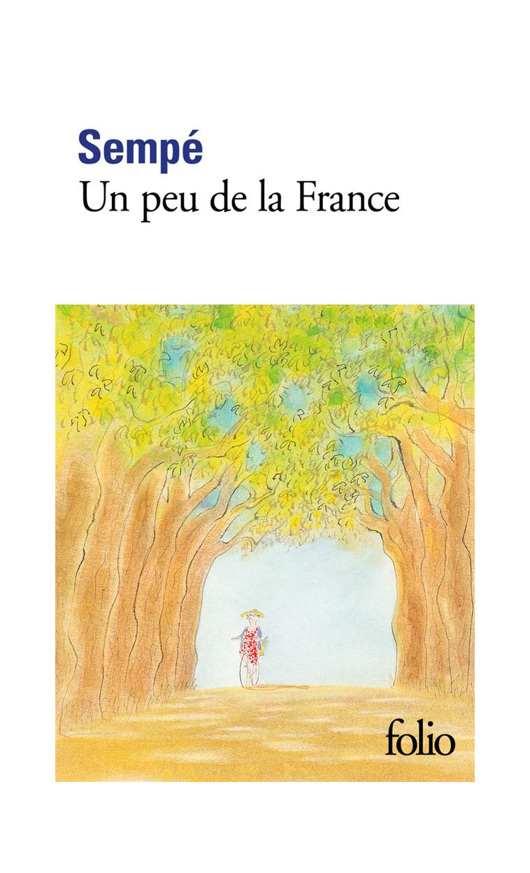 UN PEU DE LA FRANCE - SEMPE - GALLIMARD