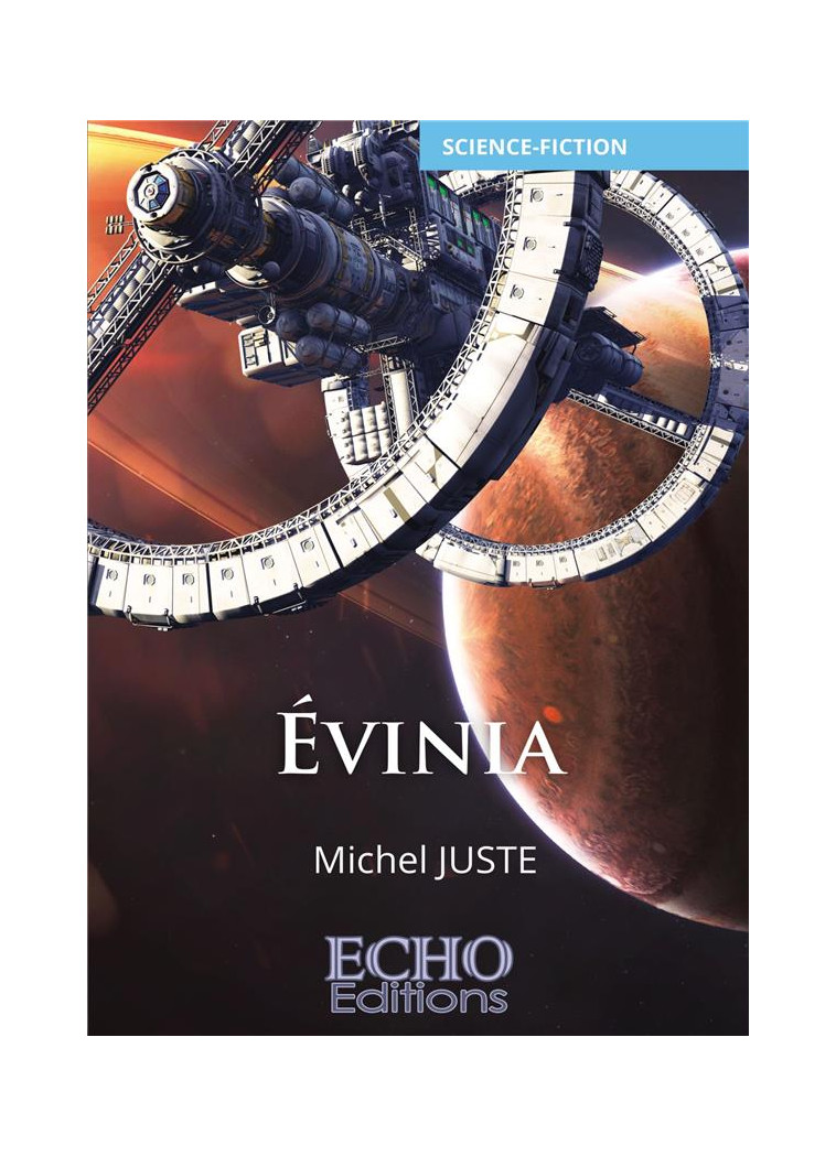 EVINIA - JUSTE MICHEL - ECHO EDITIONS