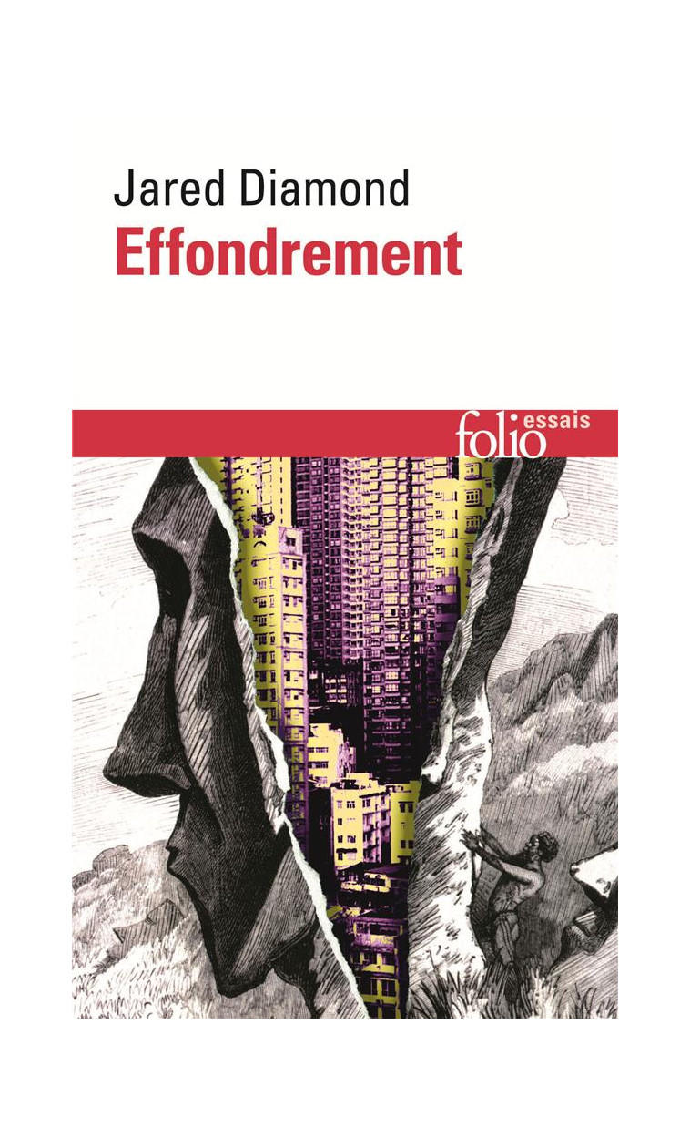 EFFONDREMENT - COMMENT LES SOCIETES DECIDENT DE LEUR DISPARITION OU DE LEUR SURVIE - DIAMOND JARED - GALLIMARD