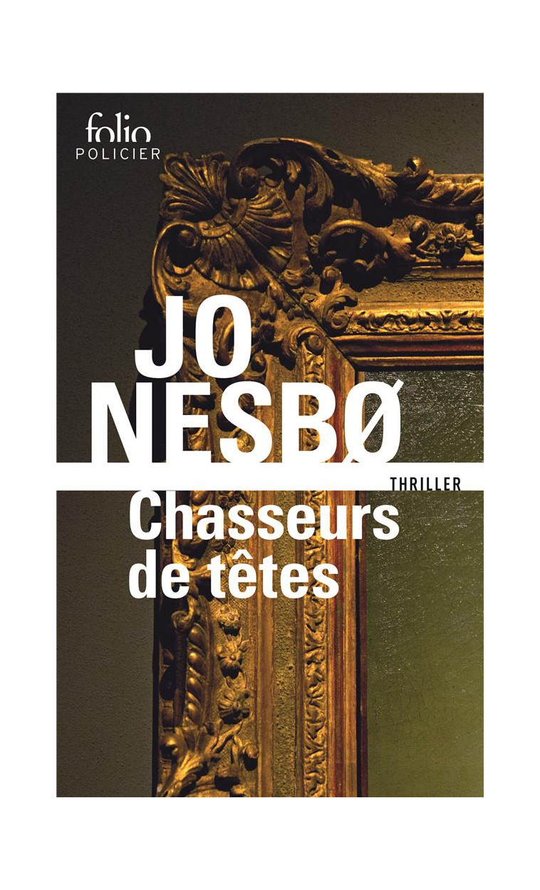 CHASSEURS DE TETES - NESBO JO - Gallimard