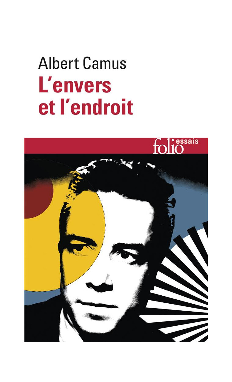 L-ENVERS ET L-ENDROIT - CAMUS ALBERT - GALLIMARD