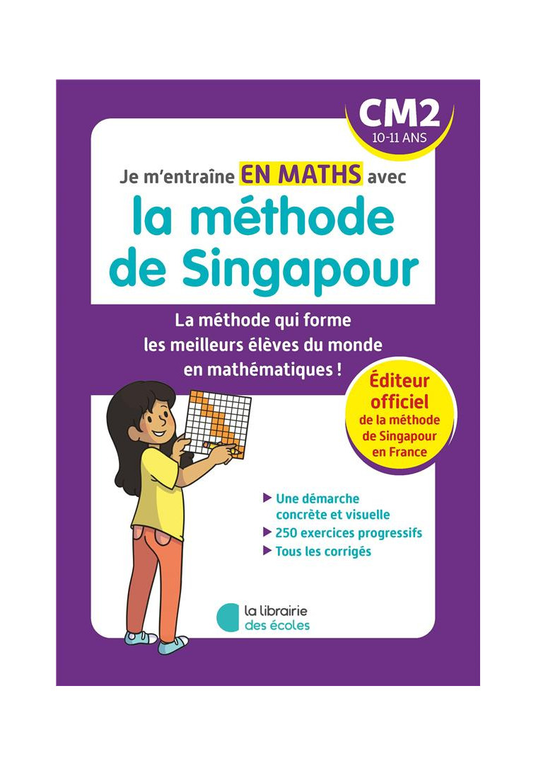 JE M-ENTRAINE EN MATHS AVEC LA METHODE DE SINGAPOUR - CM2 - MARSHALL CAVENDISH - ECOLES PARIS