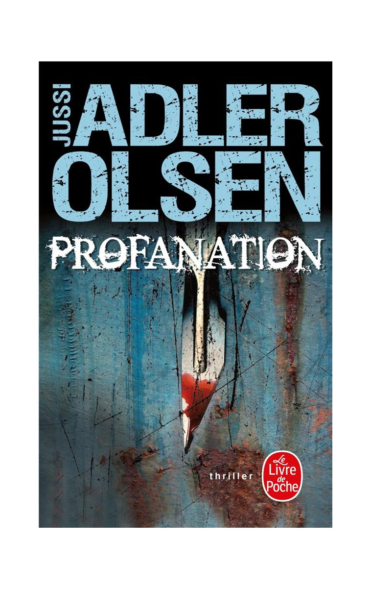 PROFANATION - ADLER-OLSEN JUSSI - Le Livre de poche