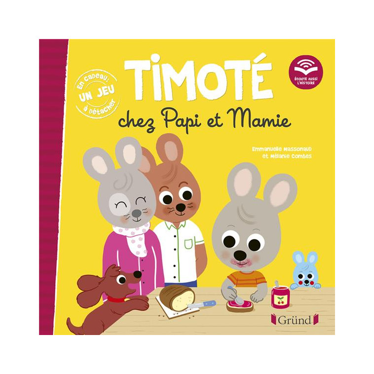 TIMOTE CHEZ PAPI ET MAMIE - COMBES/MASSONAUD - GRUND