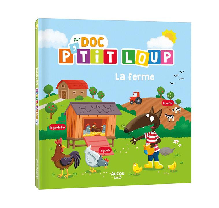 MON DOC P-TIT LOUP - LA FERME - LALLEMAND/THUILLIER - PHILIPPE AUZOU