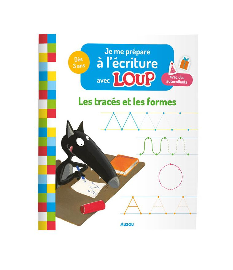 JE ME PREPARE A L-ECRITURE AVEC LOUP - LES TRACES ET LES FORMES - LALLEMAND/THUILLIER - PHILIPPE AUZOU