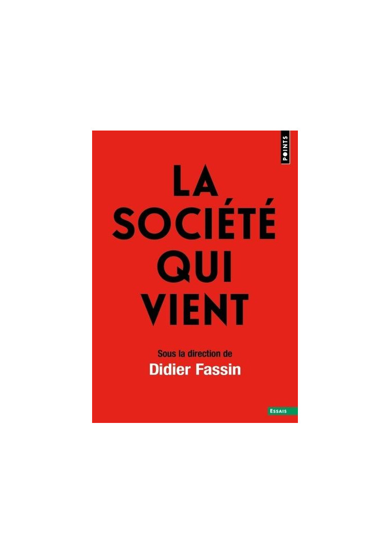 LA SOCIETE QUI VIENT - COLLECTIF - POINTS