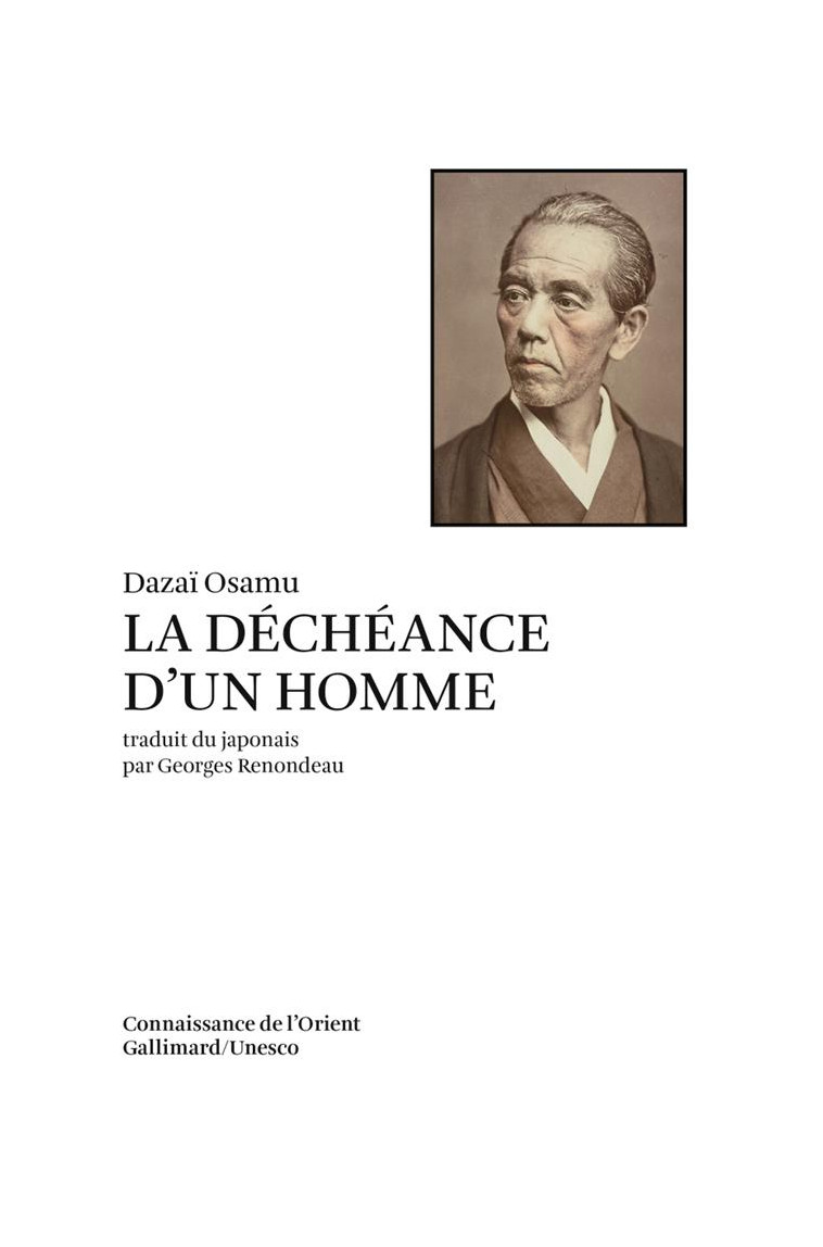 LA DECHEANCE D-UN HOMME - DAZAI OSAMU - GALLIMARD