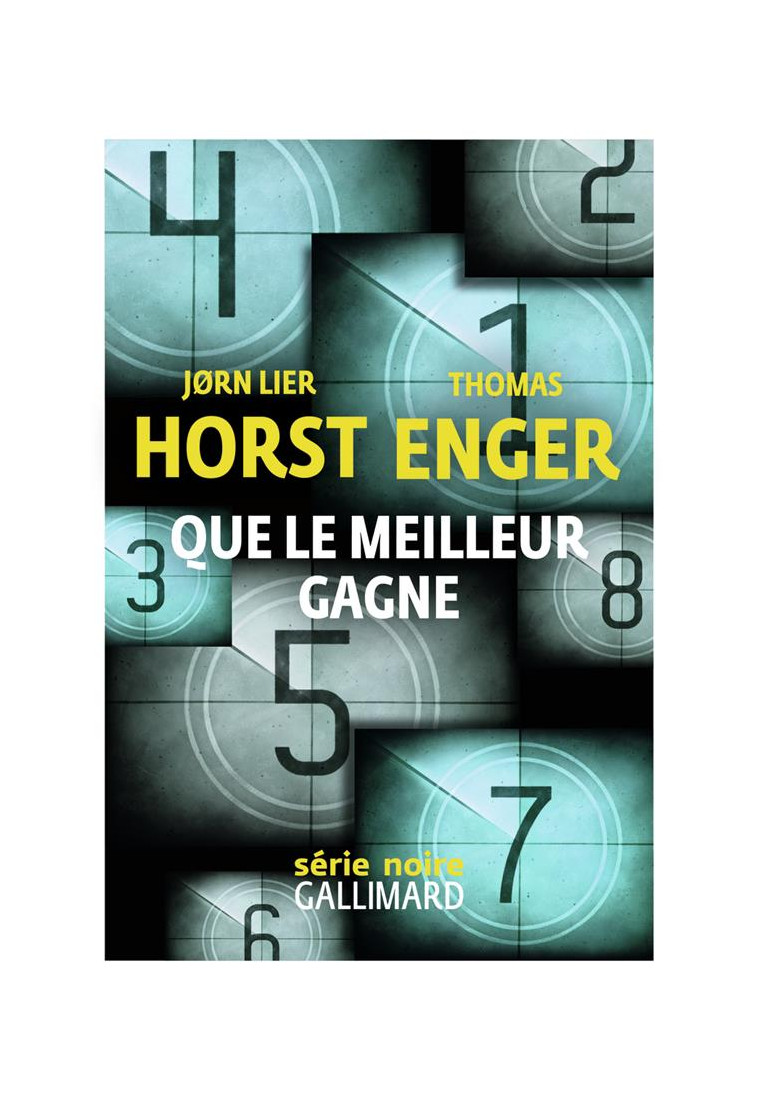 QUE LE MEILLEUR GAGNE - HORST/ENGER - GALLIMARD