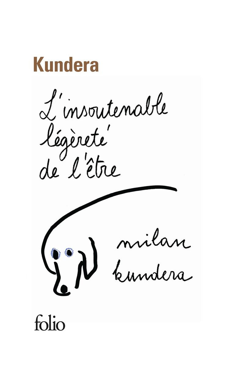 L-INSOUTENABLE LEGERETE DE L-ETRE - KUNDERA MILAN - GALLIMARD