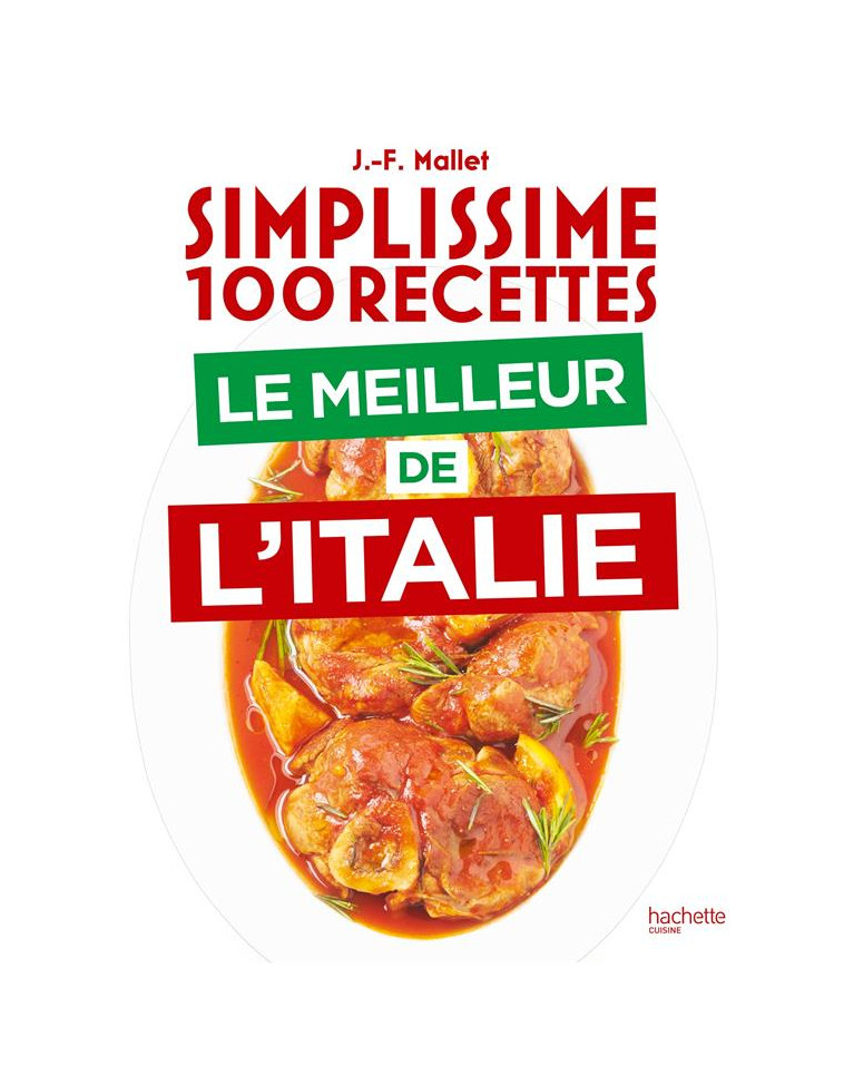 LE MEILLEUR DE L-ITALIE - MALLET JEAN-FRANCOIS - HACHETTE