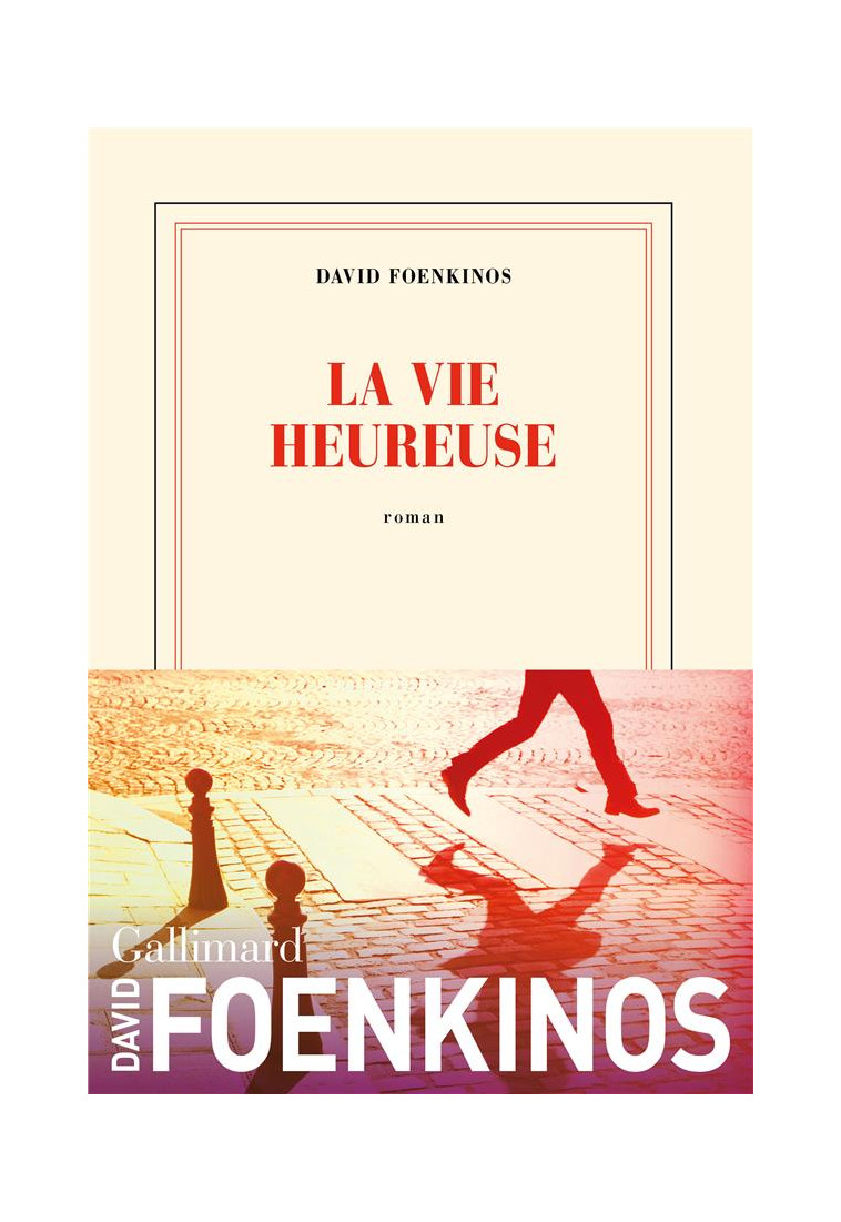 LA VIE HEUREUSE - FOENKINOS DAVID - GALLIMARD