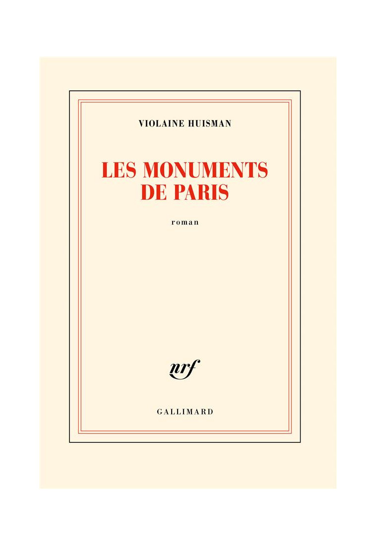 LES MONUMENTS DE PARIS - HUISMAN VIOLAINE - GALLIMARD