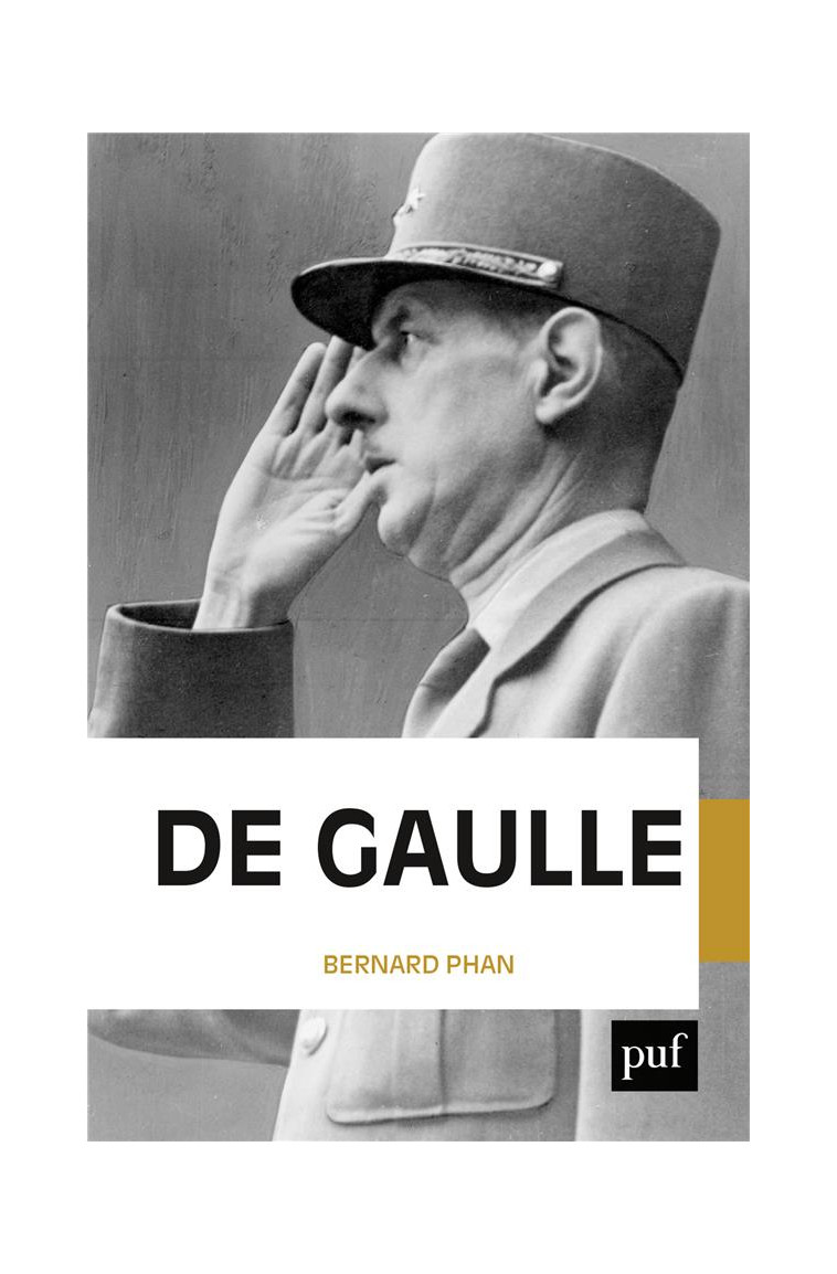 DE GAULLE - PHAN BERNARD - PUF