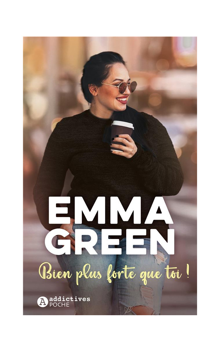 BIEN PLUS FORTE QUE TOI ! - GREEN EMMA - EURO SERVICE