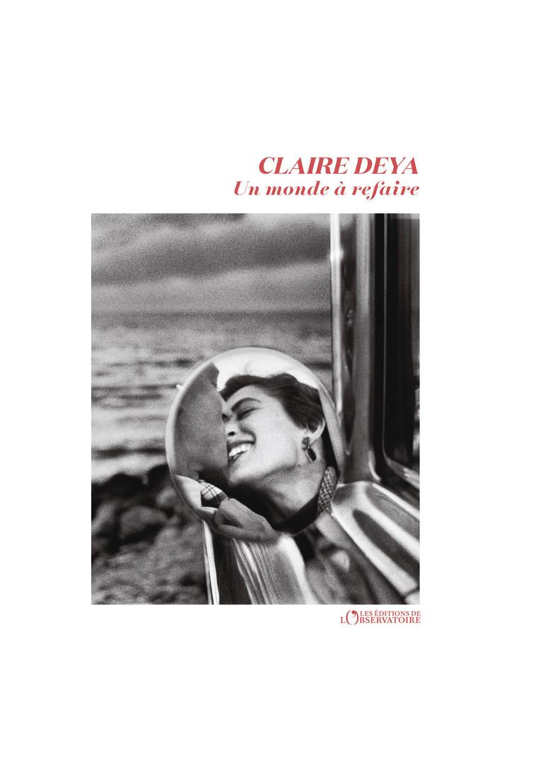 UN MONDE A REFAIRE - DEYA CLAIRE - L'OBSERVATOIRE