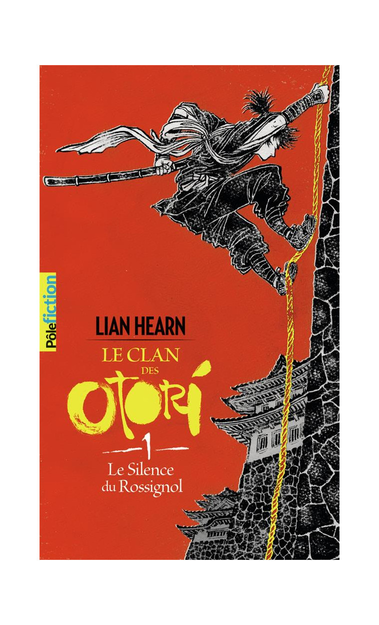 LE CLAN DES OTORI - I - LE SILENCE DU ROSSIGNOL - HEARN LIAN - Gallimard-Jeunesse