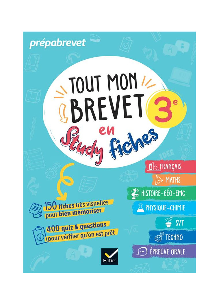 TOUT MON BREVET 2024 EN STUDYFICHES - 3E (TOUTES LES MATIERES) - FICHES VISUELLES & QUIZ POUR REVISE - ANDRE/AUSSOURD/HOOP - HATIER SCOLAIRE