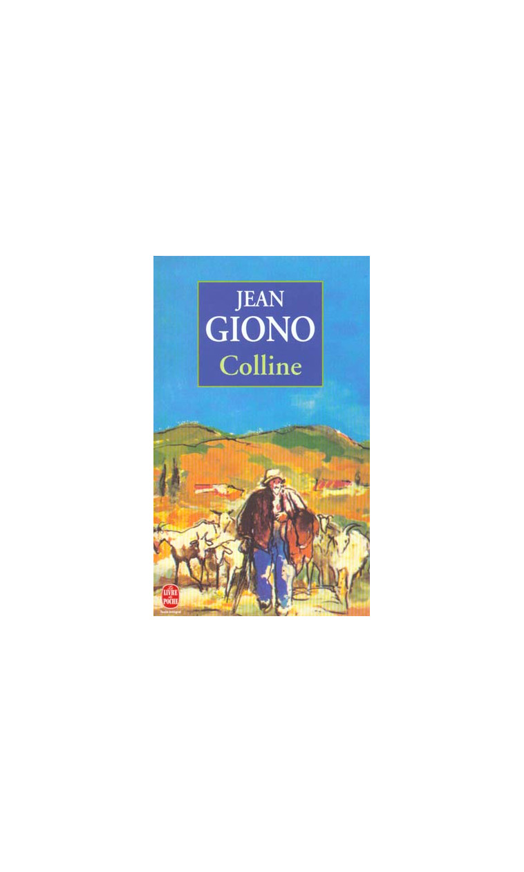 COLLINE - GIONO JEAN - LGF/Livre de Poche