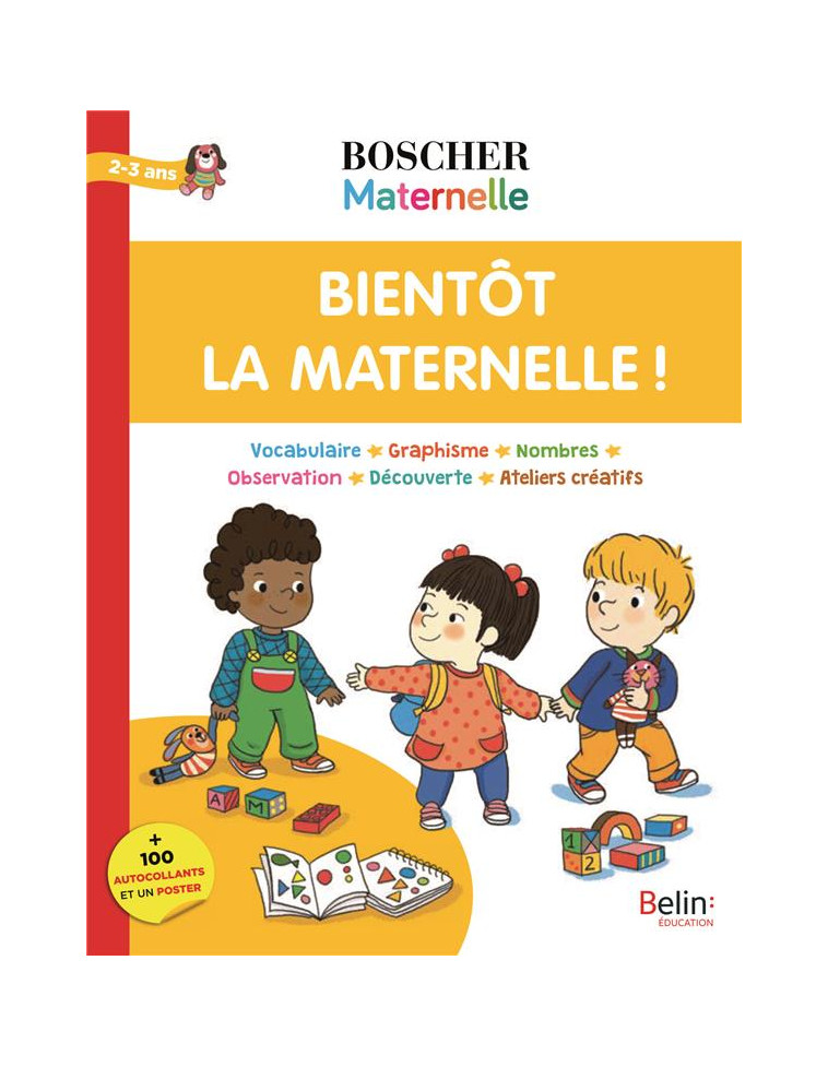 BIENTOT LA MATERNELLE ! - ARROYO BARBARA - BELIN