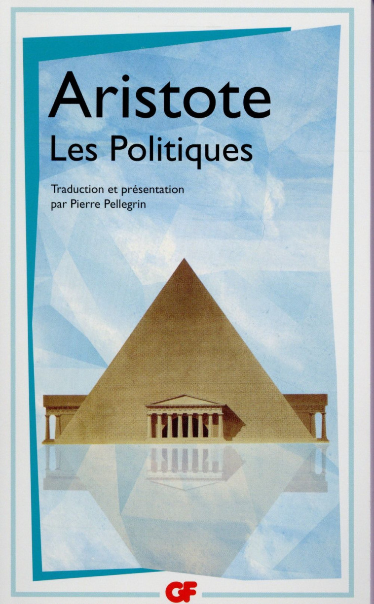 LES POLITIQUES - ARISTOTE - Flammarion