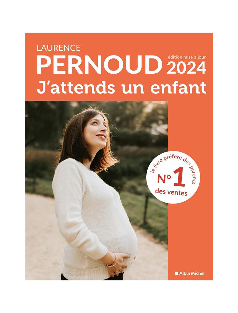 J-ATTENDS UN ENFANT - EDITION 2024 - PERNOUD LAURENCE - ALBIN MICHEL