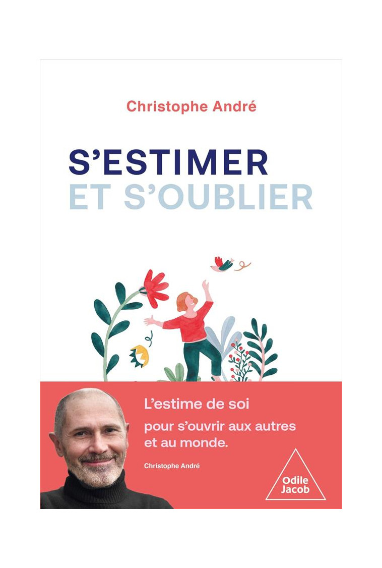 S-ESTIMER ET S-OUBLIER - ANDRE CHRISTOPHE - JACOB