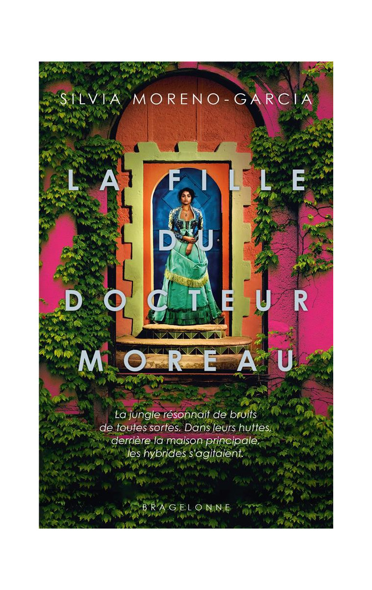 LA FILLE DU DOCTEUR MOREAU - MORENO-GARCIA SILVIA - BRAGELONNE