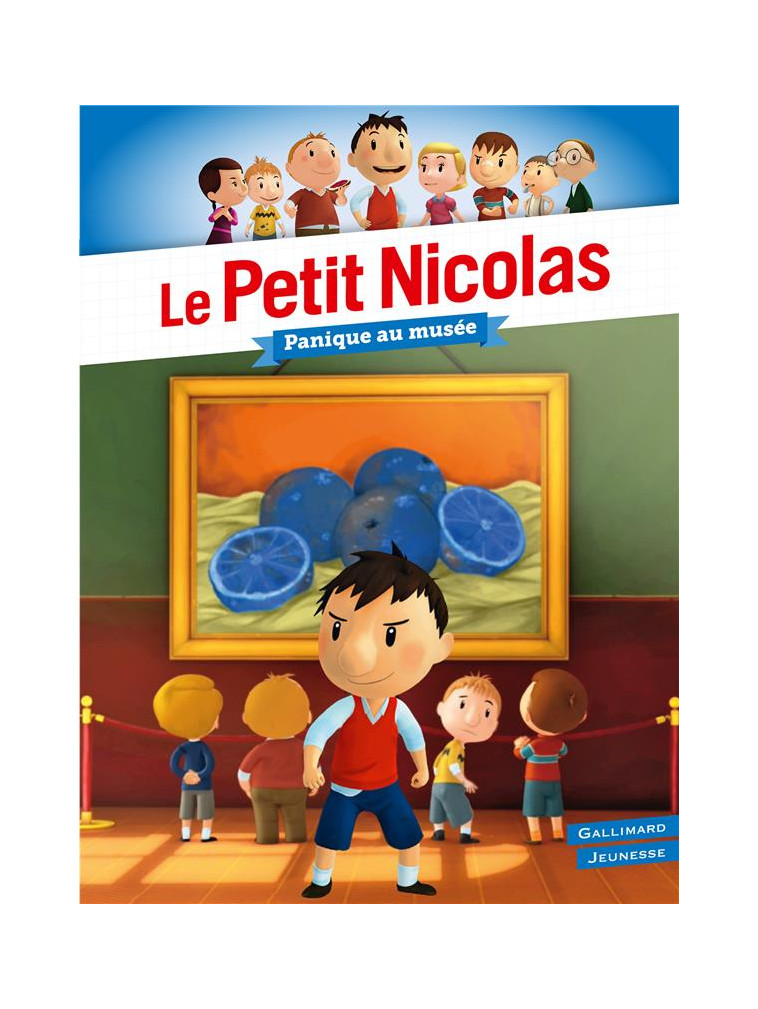 LE PETIT NICOLAS - PANIQUE AU MUSEE - KECIR-LEPETIT E. - GALLIMARD