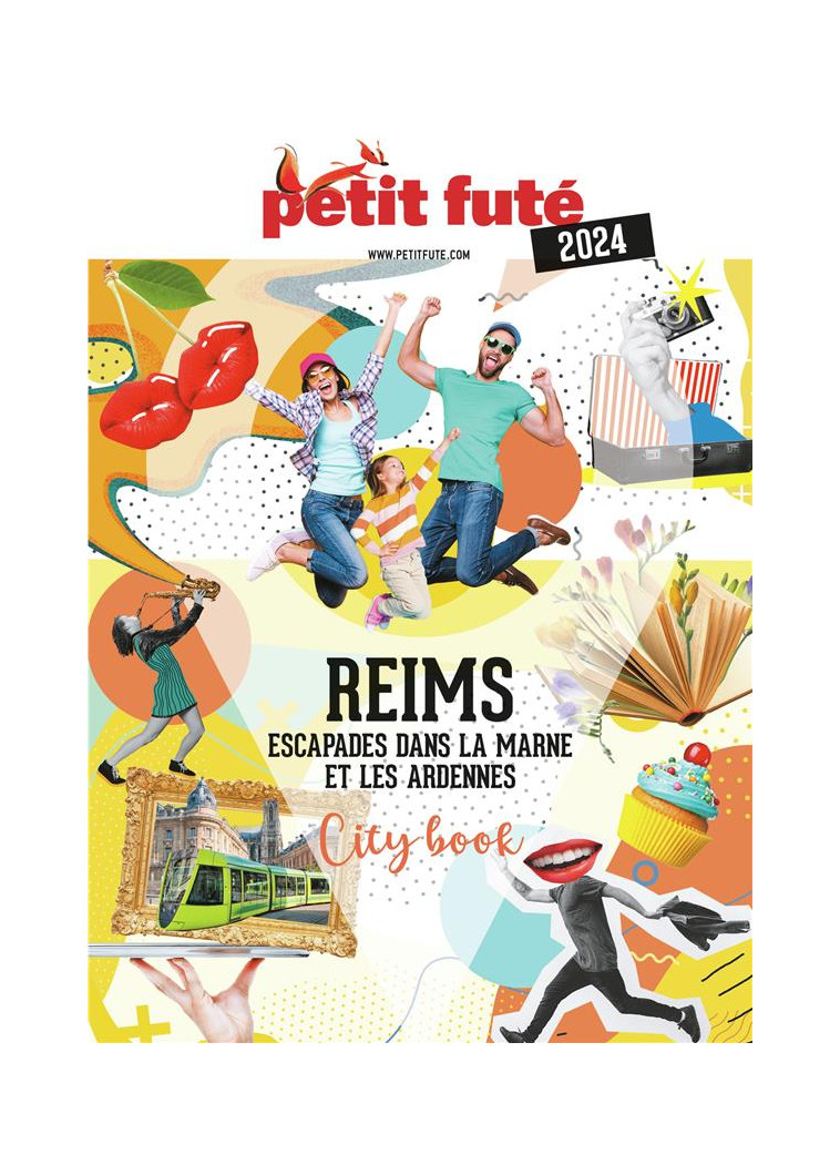 GUIDE REIMS 2024 PETIT FUTE - ESCAPADES EN CHAMPAGNE - AUZIAS D. / LABOURDE - PETIT FUTE