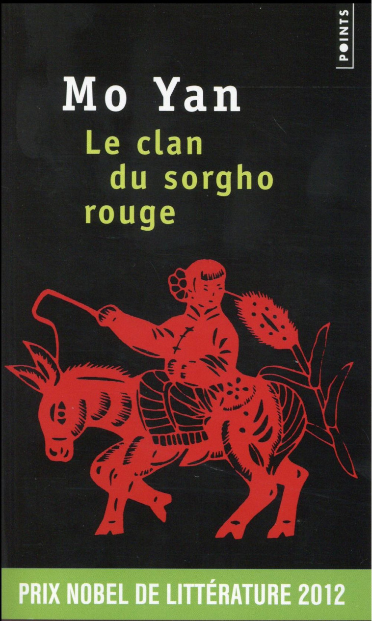 LE CLAN DU SORGHO ROUGE - MO YAN - Points