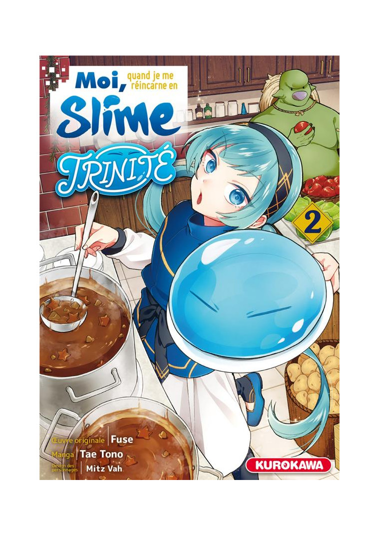 MOI QUAND JE ME REINCARNE EN SLIME - MOI, QUAND JE ME REINCARNE EN SLIME - TRINITE - TOME 2 - TONO/FUSE - KUROKAWA