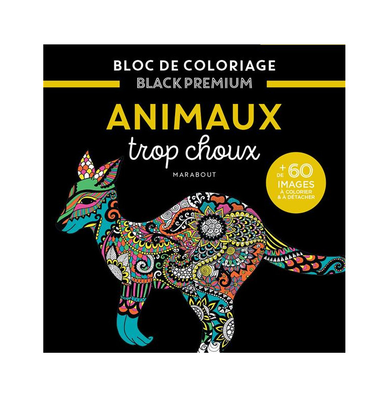 BLOC BLACK PREMIUM - ANIMAUX TROP CHOUX - COLLECTIF - MARABOUT