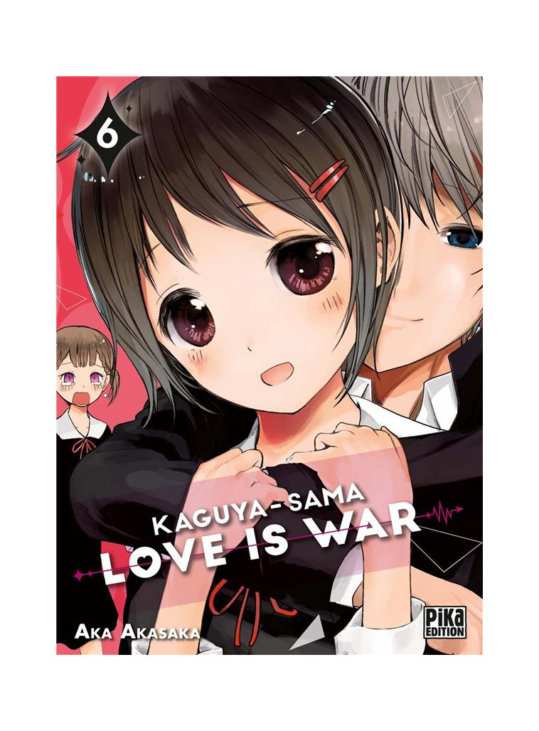 KAGUYA-SAMA: LOVE IS WAR T06 - AKASAKA AKA - PIKA