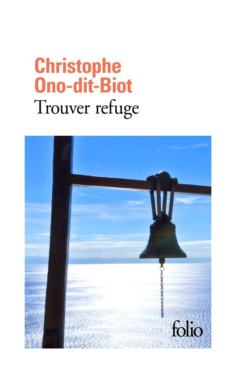 TROUVER REFUGE - ONO-DIT-BIOT C. - GALLIMARD