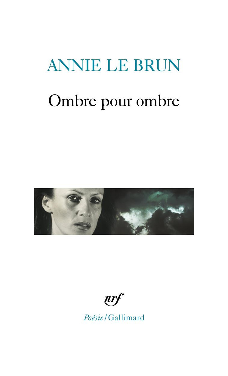 OMBRE POUR OMBRE - LE BRUN ANNIE - GALLIMARD