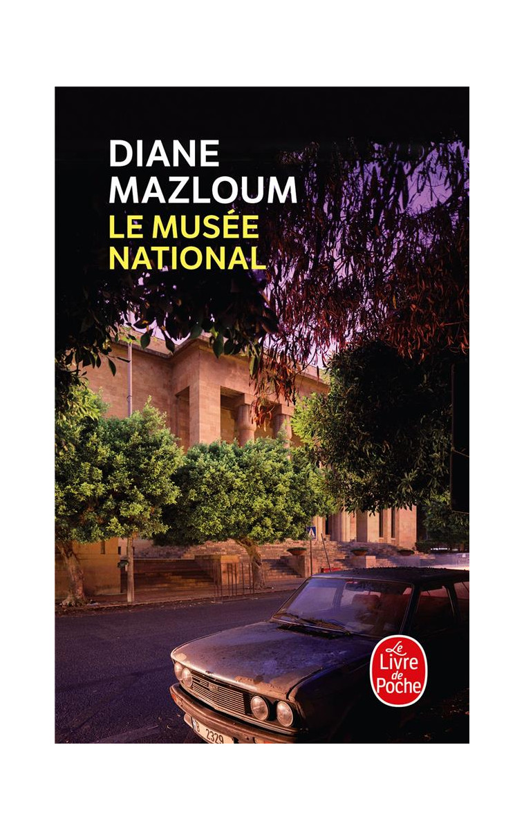 LE MUSEE NATIONAL - MAZLOUM DIANE - LGF/Livre de Poche