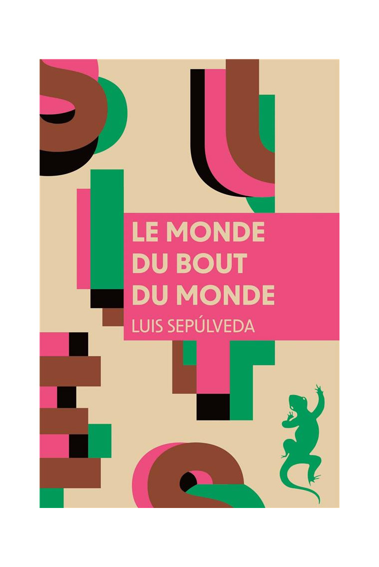 LE MONDE DU BOUT DU MONDE - SEPULVEDA LUIS - METAILIE