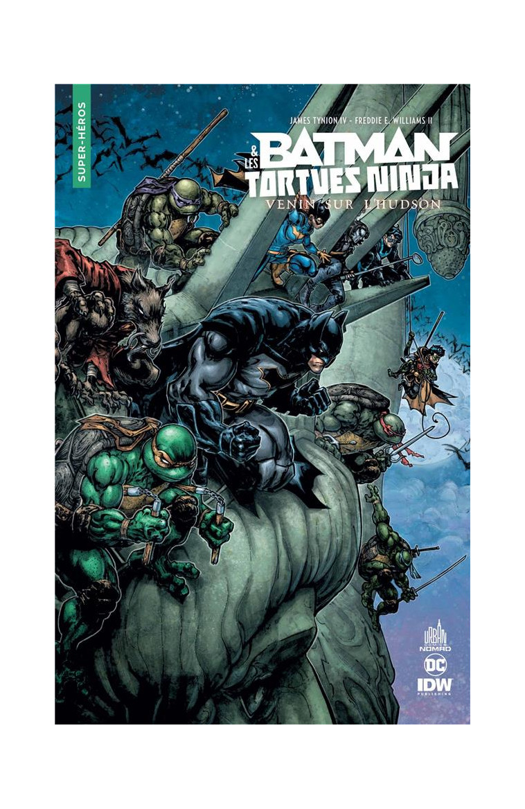 URBAN COMICS NOMAD VAGUE 5 - URBAN COMICS NOMAD : BATMAN ET LES TORTUES NINJA - VENIN SUR L-HUDSON - TYNION IV JAMES - URBAN COMICS