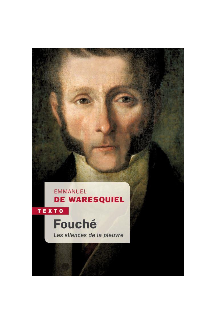 FOUCHE - LES SILENCES DE LA PIEUVRE - WARESQUIEL E D. - TALLANDIER