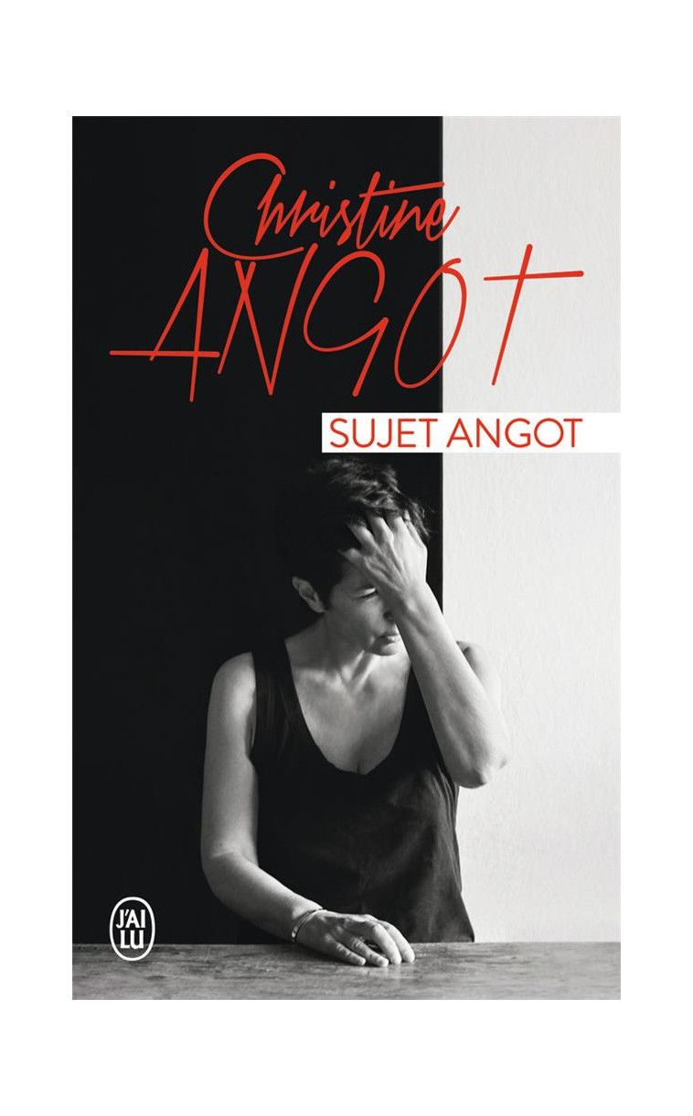 SUJET ANGOT - ANGOT - J'AI LU