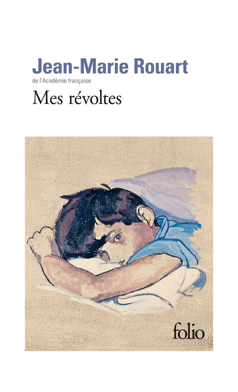 MES REVOLTES - ROUART JEAN-MARIE - FOLIO