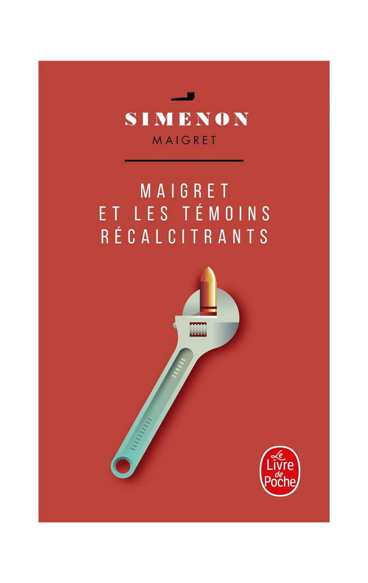 MAIGRET ET LES TEMOINS RECALCITRANTS - SIMENON GEORGES - LGF