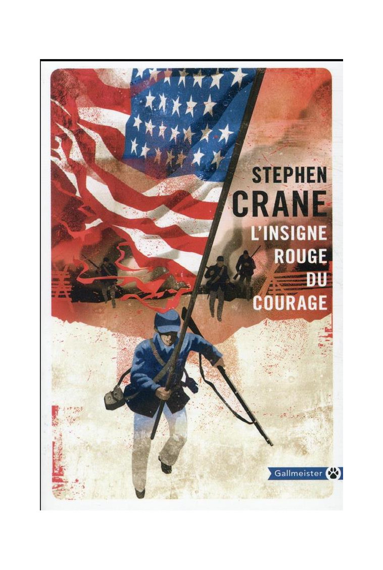 L-INSIGNE ROUGE DU COURAGE - CRANE STEPHEN - GALLMEISTER