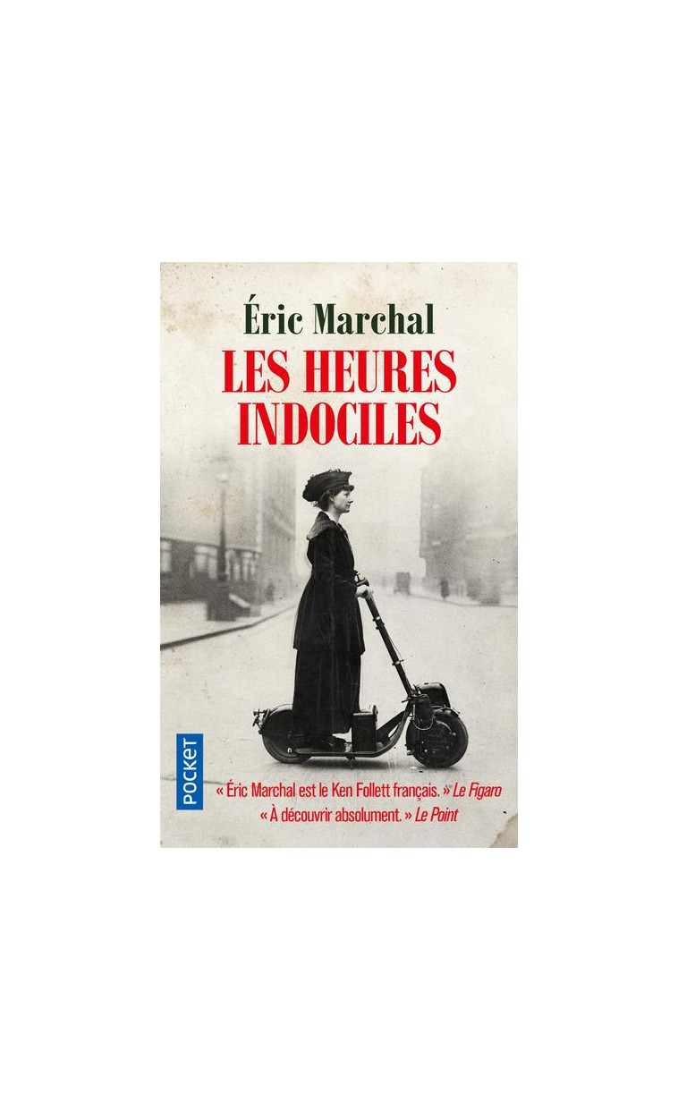 LES HEURES INDOCILES - MARCHAL ERIC - POCKET