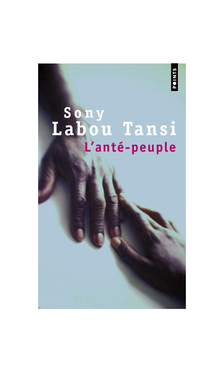 L-ANTE-PEUPLE - LABOU TANSI SONY - POINTS