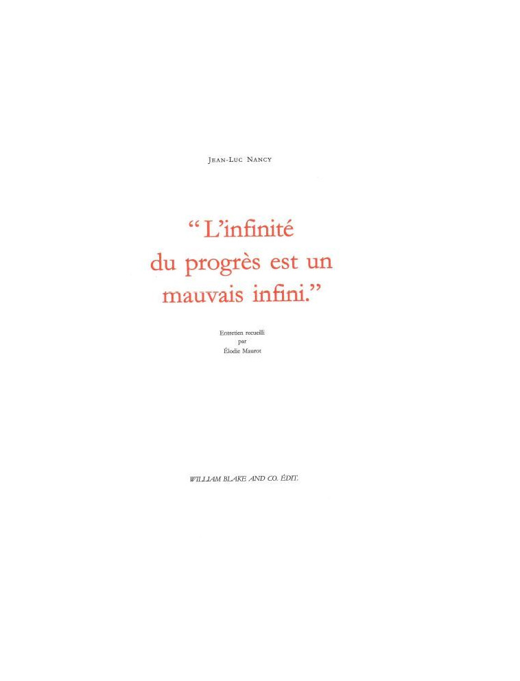 L'infinité du progrès est un mauvais infini - Nancy Jean-Luc - WILLIAM BLAKE